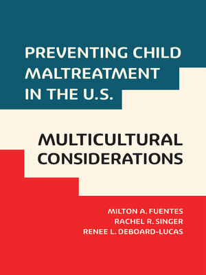 cover image of Preventing Child Maltreatment in the U.S.